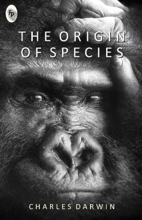 The Origin of Species by Charles Darwin